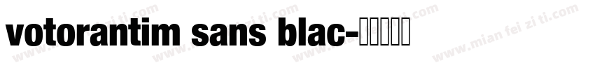 votorantim sans blac字体转换
